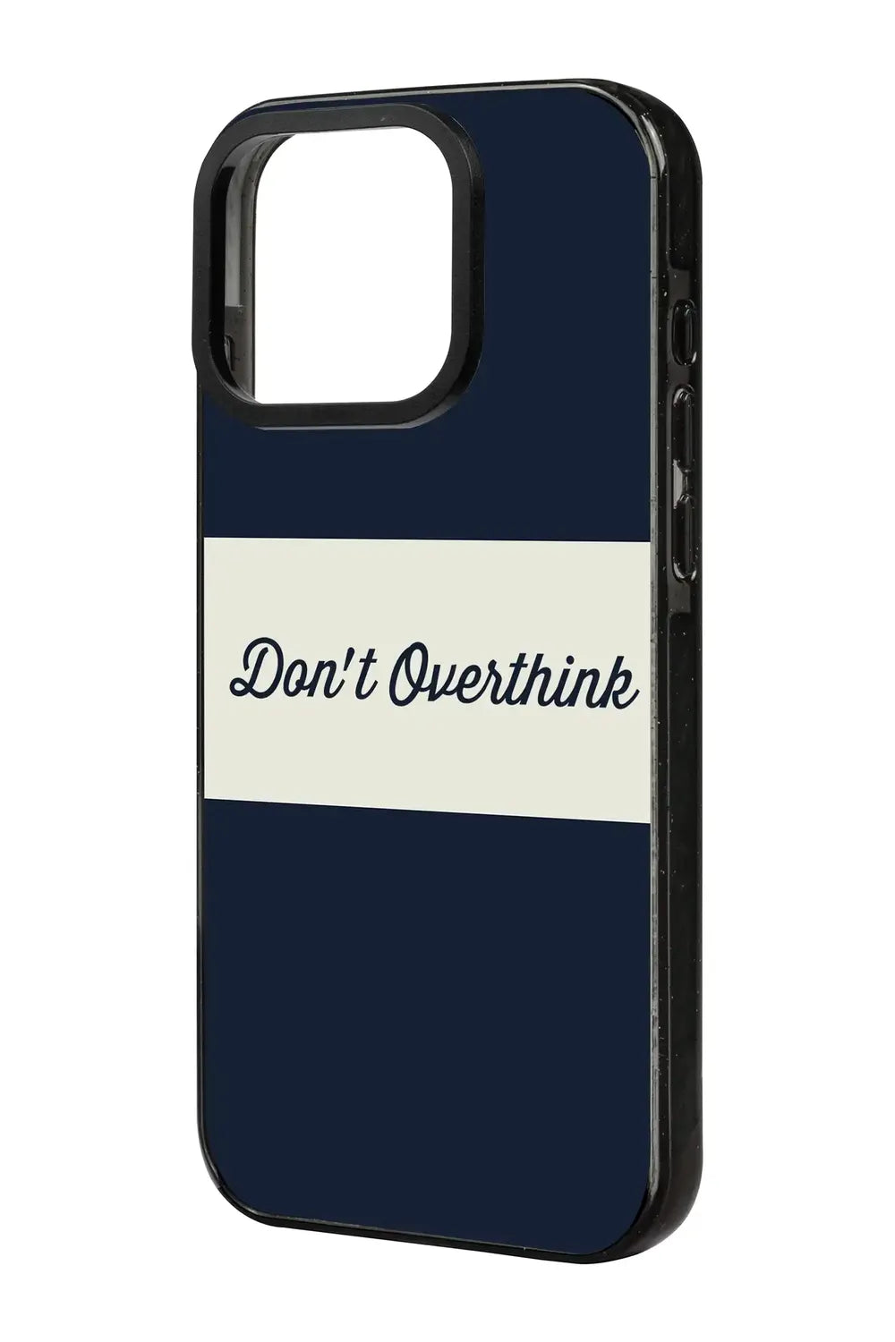Don't Overthink Power Kılıf, Iphone 16 - 2