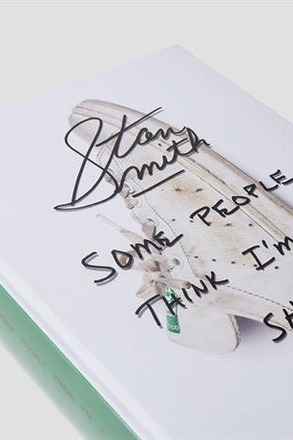 Stan Smith "Some People Think I'm A Shoe" Kitabı - Sneaker Tasarım Ve Moda - 0