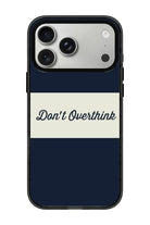 Don't Overthink Power Kılıf, Iphone 17 Pro Max - 0