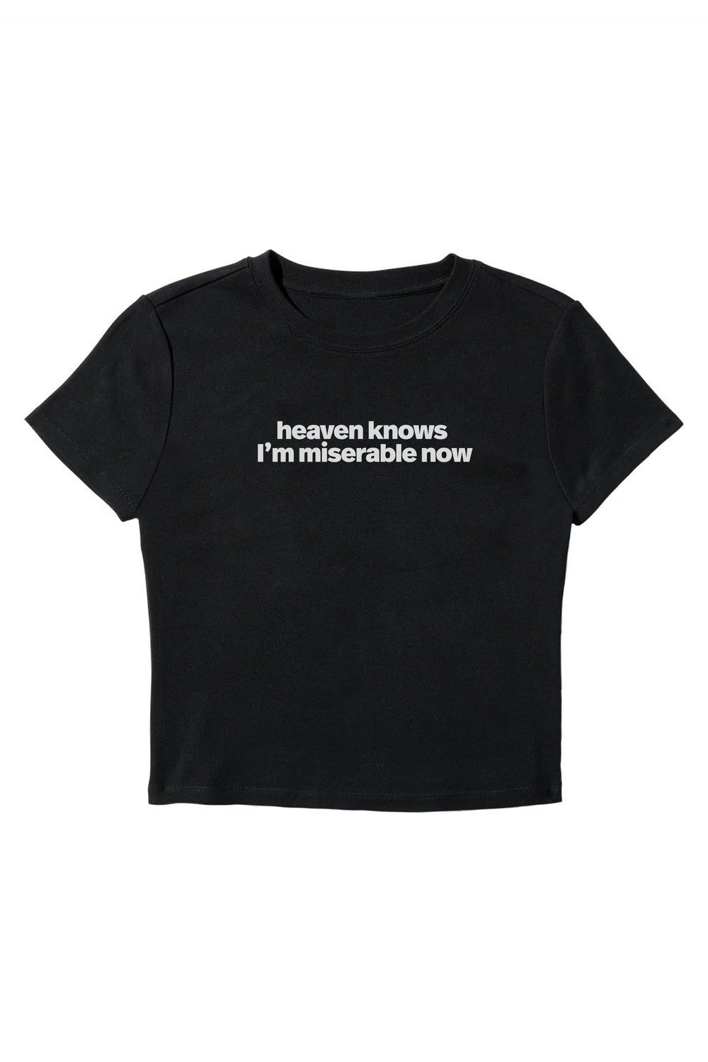 Heaven Knows I'm Miserable Now Baby Tee - 1