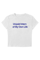 Unpaid Intern Baby Tee - 0