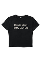 Unpaid Intern Baby Tee - 1