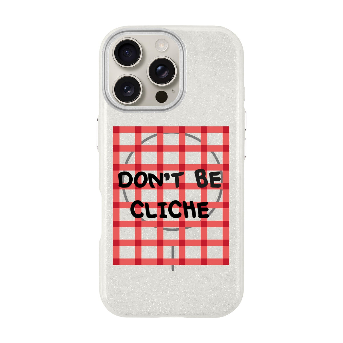 Don'T Be Cliche-Radiant Kılıf Magsafe Özellikli - Iphone 16 Pro Max